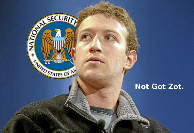 Mark Zuckerberg + NSA = Not Got Zot.