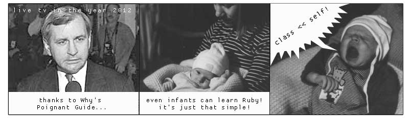 díky Whyově srdceryvné příručce se i kojenci mohou naučit Ruby. Je to tak jednoduché!